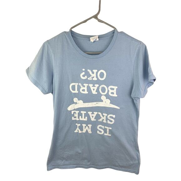Tshirt Is My Skateboard Okay Skateboarding Skateboarder Medium Light Blue Skater - Picture 1 of 3